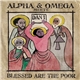 Alpha & Omega Meets Dan I - Blessed Are The Poor