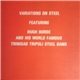 Hugh Borde and His World Famous Trinidad Tripoli Steel Band - Variations On Steel